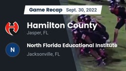 Recap: Hamilton County  vs. North Florida Educational Institute  2022