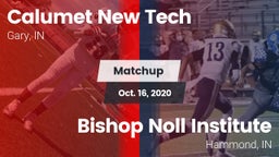 Matchup: Calumet vs. Bishop Noll Institute 2020