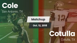 Matchup: Cole vs. Cotulla  2018