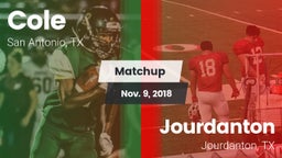 Matchup: Cole vs. Jourdanton  2018