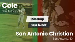 Matchup: Cole vs. San Antonio Christian  2019