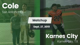 Matchup: Cole vs. Karnes City  2019