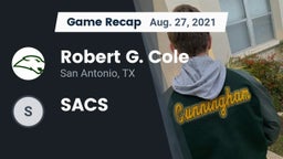 Recap: Robert G. Cole  vs. SACS 2021