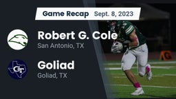 Recap: Robert G. Cole  vs. Goliad  2023