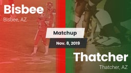 Matchup: Bisbee vs. Thatcher  2019