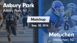 Matchup: Asbury Park vs. Metuchen  2016