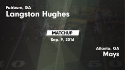 Matchup: Langston Hughes vs. Mays  2016