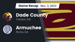 Recap: Dade County  vs. Armuchee  2023