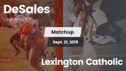 Matchup: DeSales vs. Lexington Catholic 2018