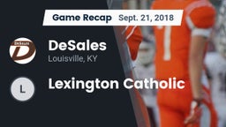 Recap: DeSales  vs. Lexington Catholic 2018