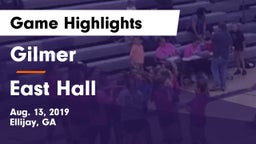 Gilmer  vs East Hall Game Highlights - Aug. 13, 2019
