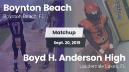 Matchup: Boynton Beach vs. Boyd H. Anderson High 2019