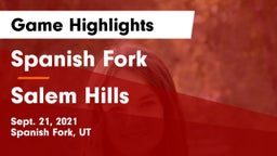 Spanish Fork  vs Salem Hills  Game Highlights - Sept. 21, 2021