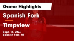Spanish Fork  vs Timpview  Game Highlights - Sept. 13, 2023