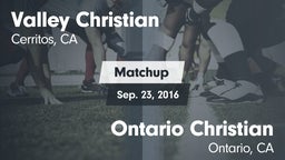 Matchup: Valley Christian vs. Ontario Christian  2016