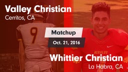 Matchup: Valley Christian vs. Whittier Christian  2016