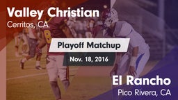 Matchup: Valley Christian vs. El Rancho  2016
