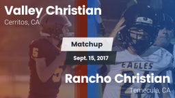 Matchup: Valley Christian vs. Rancho Christian  2017