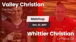 Matchup: Valley Christian vs. Whittier Christian  2017