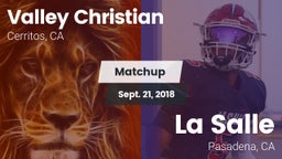 Matchup: Valley Christian vs. La Salle  2018