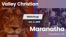 Matchup: Valley Christian vs. Maranatha  2018