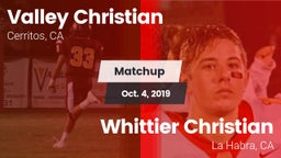 Matchup: Valley Christian vs. Whittier Christian  2019