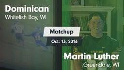 Matchup: Dominican vs. Martin Luther  2016