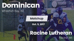 Matchup: Dominican vs. Racine Lutheran  2017