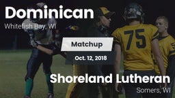 Matchup: Dominican vs. Shoreland Lutheran  2018