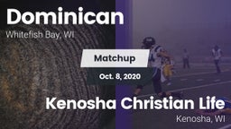 Matchup: Dominican vs. Kenosha Christian Life  2020