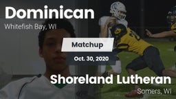 Matchup: Dominican vs. Shoreland Lutheran  2020