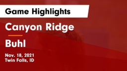 Canyon Ridge  vs Buhl  Game Highlights - Nov. 18, 2021