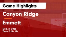 Canyon Ridge  vs Emmett Game Highlights - Dec. 2, 2023