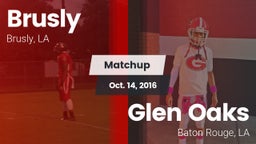 Matchup: Brusly vs. Glen Oaks  2016
