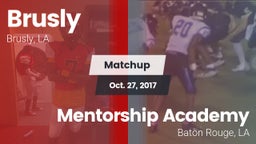 Matchup: Brusly vs. Mentorship Academy  2017