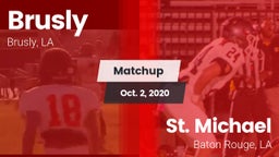 Matchup: Brusly vs. St. Michael  2020