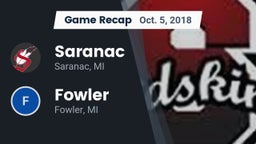 Recap: Saranac  vs. Fowler  2018