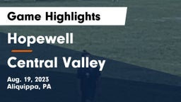 Hopewell  vs Central Valley  Game Highlights - Aug. 19, 2023