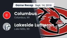 Recap: Columbus  vs. Lakeside Lutheran  2018