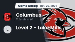 Recap: Columbus  vs. Level 2 - Lake Mills 2021