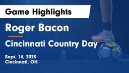 Roger Bacon  vs Cincinnati Country Day Game Highlights - Sept. 14, 2023