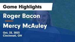 Roger Bacon  vs Mercy McAuley Game Highlights - Oct. 23, 2023
