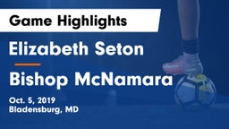 Elizabeth Seton  vs Bishop McNamara  Game Highlights - Oct. 5, 2019