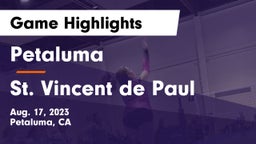 Petaluma  vs St. Vincent de Paul Game Highlights - Aug. 17, 2023