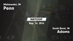 Matchup: Penn  vs. Adams  2016