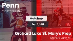 Matchup: Penn  vs. Orchard Lake St. Mary's Prep 2017