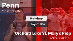 Matchup: Penn  vs. Orchard Lake St. Mary's Prep 2018