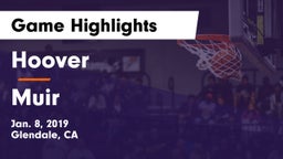 Hoover  vs Muir  Game Highlights - Jan. 8, 2019