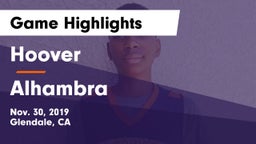 Hoover  vs Alhambra Game Highlights - Nov. 30, 2019