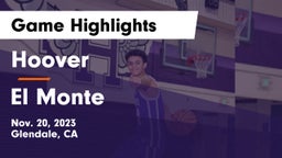 Hoover  vs El Monte  Game Highlights - Nov. 20, 2023